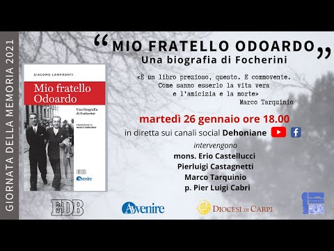 "Mio fratello Odoardo": biografia di Focherini per la Giornata della memoria "Mio fratello Odoardo": biografia di Focherini per la Giornata della memoria