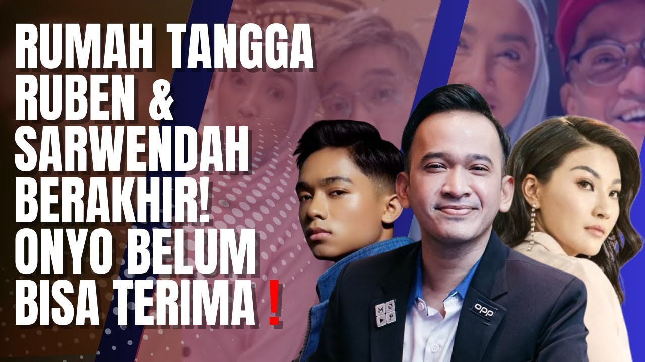 Keluarga Ruben & Sarwendah di Tengah Perpisahan: Onyo Curahkan Isi Hati