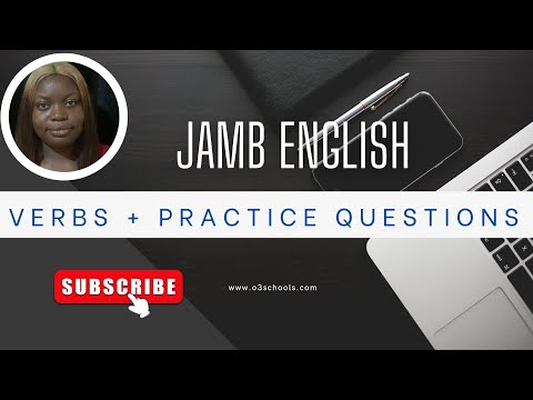 JAMB English 2026 EP 4 - Verbs, Types, Rules, Practice Questions