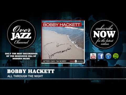 Bobby Hackett - All Through The Night (1934)