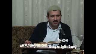 Risale-i Nur Dersi 18. 04. 2013 (Anlatan: Şahin Aslan)