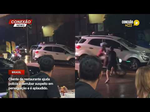 Vídeo: Cliente de restaurante ajuda polícia a derrubar suspeito em perseguição e é aplaudido.