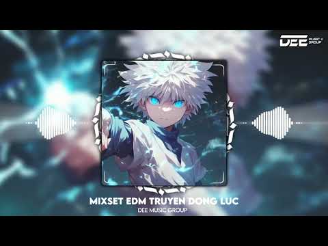 MIXSET EDM TRUYỀN ĐỘNG LỰC MỚI NHẤT 2024 ♫ MASHUP FAKE LOVE X CALL OF SILENCE X FAIRY TAIL X FLOWERS