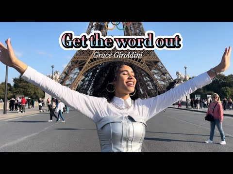Get the word out (clip officiel) | Grace Giroldini