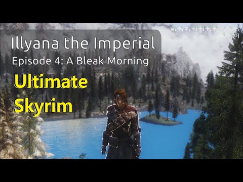 Ultimate Skyrim Dead is Dead (kind of) Ep. 4: A Bleak Morning