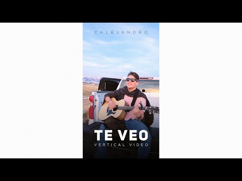 Calejandro - Te Veo 👀🖤 (Vertical Video)