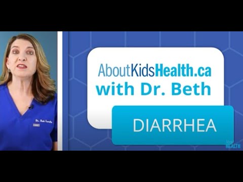 Diarrhea: Five things to know to help your child at home with Dr. Beth | AboutKidsHealth at SickKids
