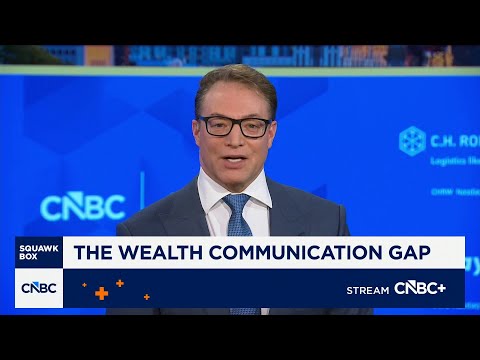 The wealth communication gap: Here's what to know