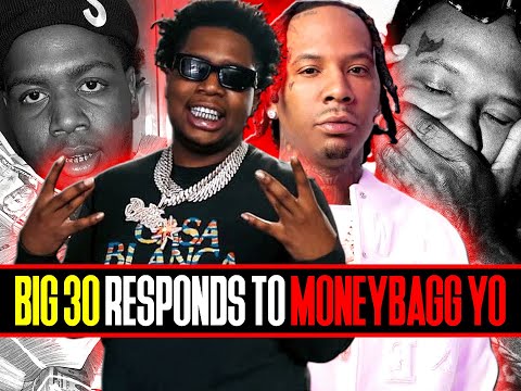 Big30 Sends Crazy Message To MoneyBagg Yo & Says Hes Paying For Protection!!