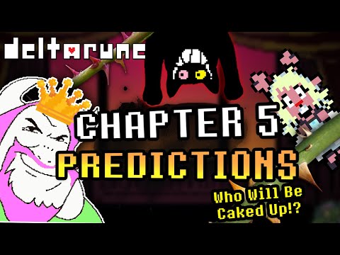 Who will be CAKED UP in Deltarune's INFERNO of Jealousy? | Deltarune: Chapter 5 Predictions