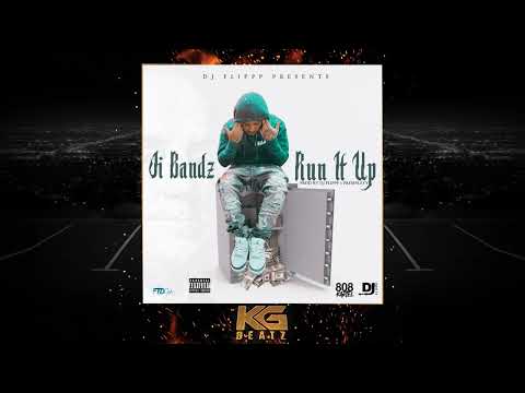 J.I Bandz - Run It Up [Prod. By DJ Flippp, PressPlay]