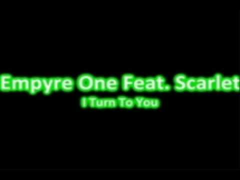 Empyre One Feat. Scarlet - I Turn To You(Original Radio Mix)