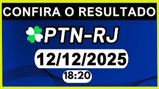 RESULTADO JB - PTN-RJ e LOOK-GO 18:20 | 12/12/2025