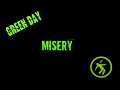 Green Day - Misery (lyrics)