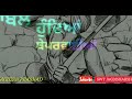 Sach Sayanee Bol Gaye Tin Rang Dil Apna Punjabi Harbhajan Mann Ll Whastapp Status 2019