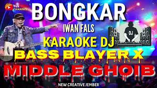 Download lagu BONGKAR_IWAN FALS KARAOKE DJ _ BAS BLAYER X MIDDLE GHOIB new creative jember mp3 Download lagu BONGKAR_IWAN FALS KARAOKE DJ _ BAS BLAYER X MIDDLE GHOIB new creative jember mp3