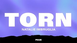 Download lagu Natalie Imbruglia - Torn (Lyrics) mp3