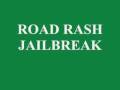 ROAD RASH JAILBREAK SOUNDTRACK 