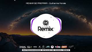 MENINA SE PREPARA - Guilherme Morais