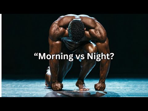 Early Morning vs Late Night Training: Which Builds More Muscle? | Science Explained