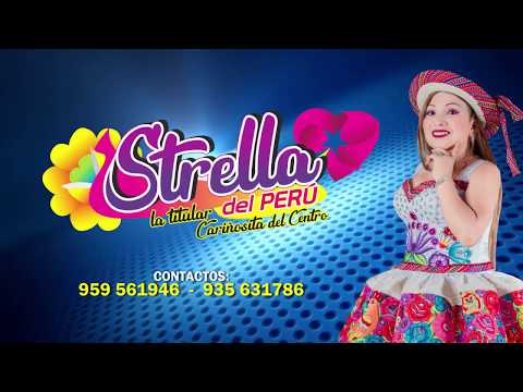 Strella del Perú 2019 - Mix Huaylash ► 2019