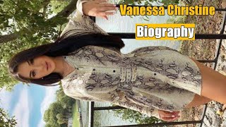 Vanessa Christine..wiki Biography,age, height,net worth, measurements, lifestyle