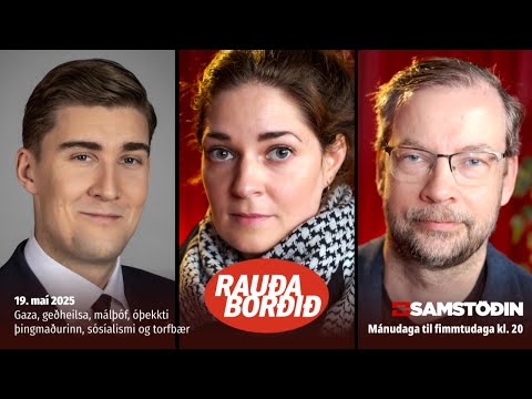 Gaza, geðheilsa, málþóf, óþekkti þingmaðurinn, sósíalismi og torfbær