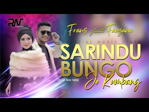 Frans Ft. Fauzana - Sarindu Bungo Jo Kumbang (Official Music Video)