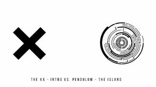 The XX - Intro vs. Pendulum Tomorrowland [Mash-Up] HQ