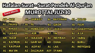 Download lagu Hafalan surat surat pendek Al Quran untuk bacaan sholat | Murottal Juz 30 surat an nas-al insyiqaq mp3 Download lagu Hafalan surat surat pendek Al Quran untuk bacaan sholat | Murottal Juz 30 surat an nas-al insyiqaq mp3