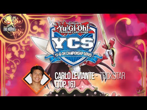 Trickstar - Deck Profile // Top 16 YCS Chile 2018 (Carlo Leviante)