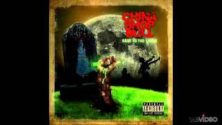 Rave To The Grave - China Shop Bull