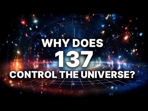 Why Is 1/137 the Most Mysterious Number in the Universe?