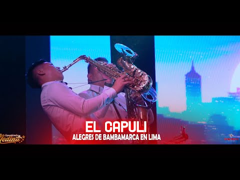 Los Alegres en Lima 2023  -  Mix Capulí  - Eventos Medina (30 Aniv. Hnos. Sánchez)