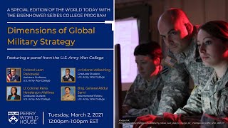 Eisenhower Series College Program: Dimensions of Global Military Strategy with U.S. Army War College