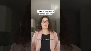 ¿terapia de pareja o terapia para ti?