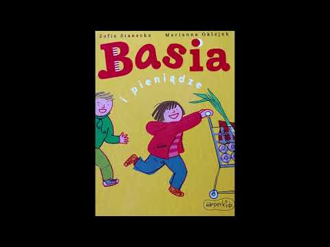 Basia i pieniądze. Czyta Zarina.