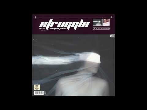 [18]  FREE UK/NY DRILL LOOPS & SAMPLES "STRUGGLE" (2022) // ( 808 MELO,GHOSTY, RXCKSON)