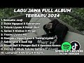 LAGU JAWA FULL ALBUM VIRAL TIKTOK 2024 SAMUDRA JANJI, RAISO NGAPUSI X SAKTENANE