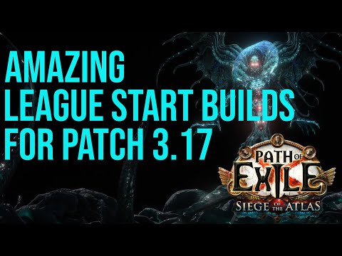❰Path of Exile 3.17 Siege of the Atlas❱ League Start Builds!! | Safe from patch notes!