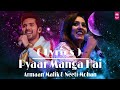 Pyaar Manga Hai Lyrics Armaan Malik Neeti Mohan Latest Romantic Song ALL Original