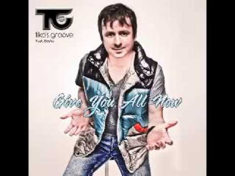 Tiko's Groove feat Gosha - Give You all Now