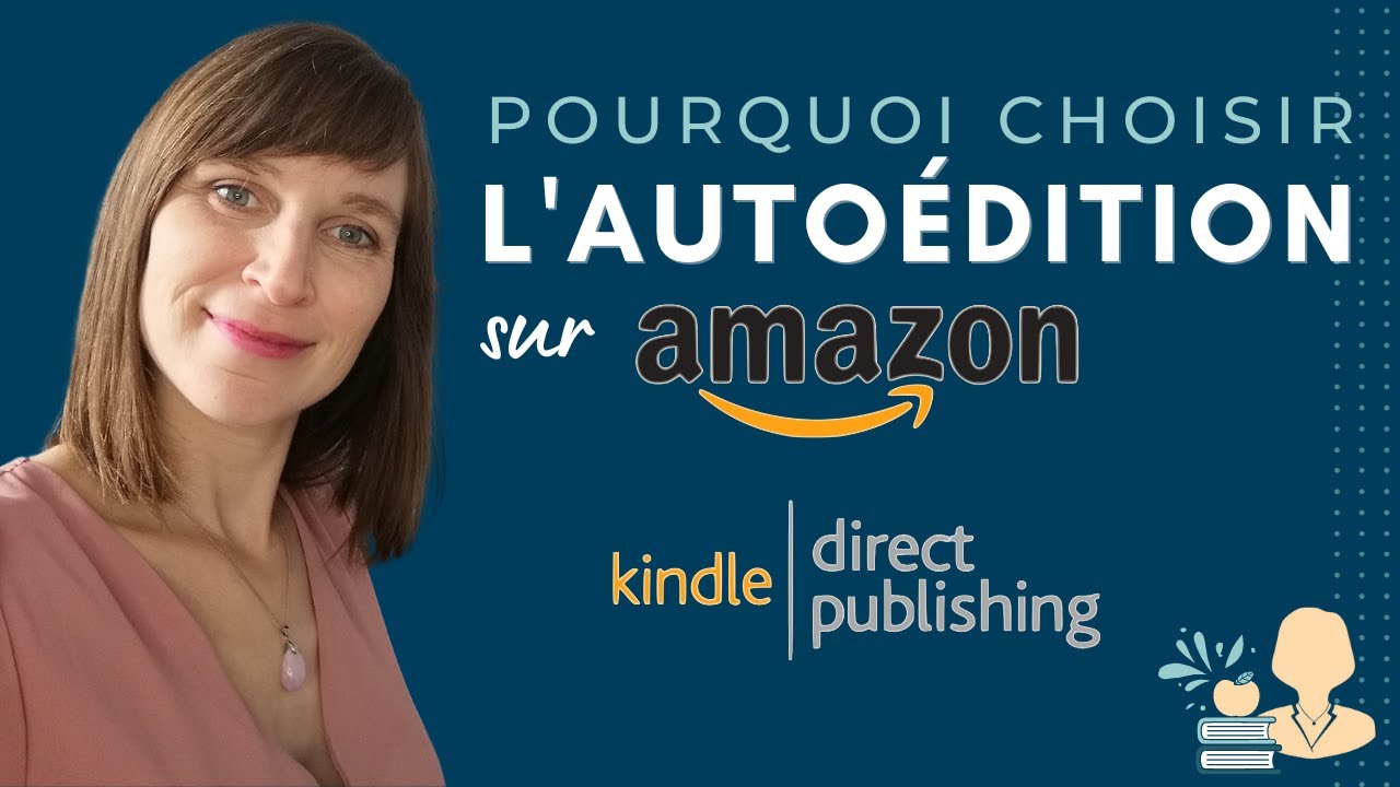 🧡 Pourquoi choisir l'auto-édition sur Amazon KDP 📌 📙