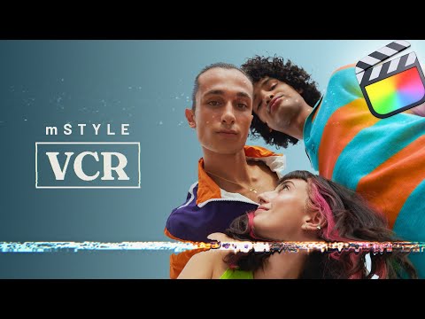 mStyle VCR — Video Tape Visual Effects for Final Cut Pro — MotionVFX