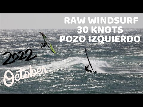 25-30knots Pozo Raw Footage- 6th of OCTOBER 2022
