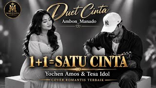 Download lagu 1 1=SATU CINTA (COVER) | Yochen Amos & Tesa Idol | (Cipt: Jusiman Syahailatua) #cover #laguambon  mp3