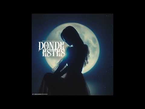 DONDE ESTES (Audio Oficial)