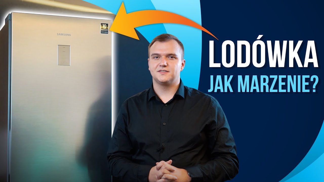 Co kryje się w Lodówce Samsunga z serii Grand+