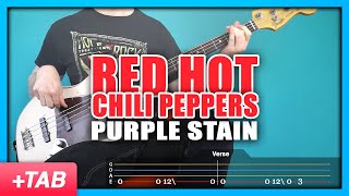 Red Hot Chili Peppers - Purple Stain | Bass Cover + Live Tabs