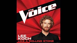 Lee Koch | Like A Rolling Stone | Studio Version | The Voice 2